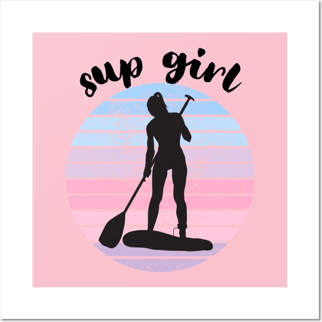 sup girl paddleboarding Wall Art by Love My..